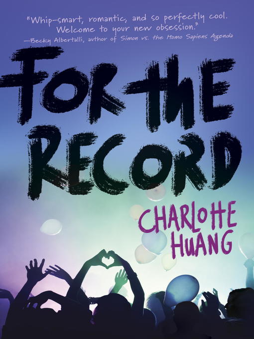 Title details for For the Record by Charlotte Huang - Wait list